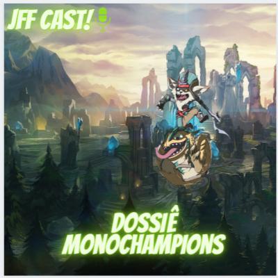 Dossiê Monochampion - Kled #03