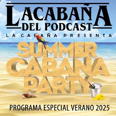 Especial Verano 2025: Recomendaciones Summer Cabaña Party