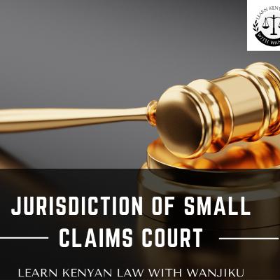 Jurisdiction of Small Claims Court Jurisdiction of Small Claims Court