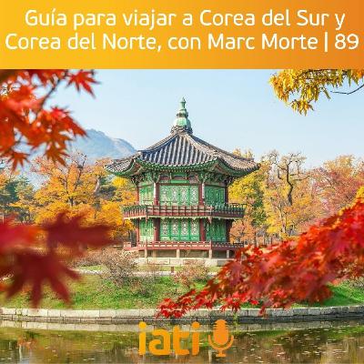 Guía para viajar a Corea del Sur y Corea del Norte, con Marc Morte | 89