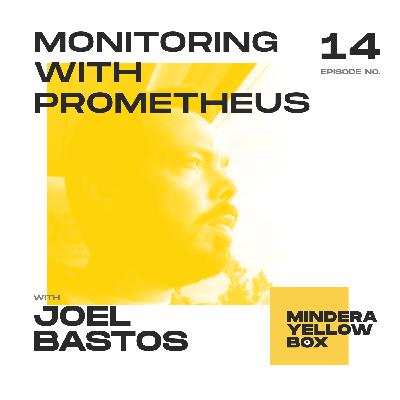 #14 - Joel on infrastructure monitoring with Prometheus