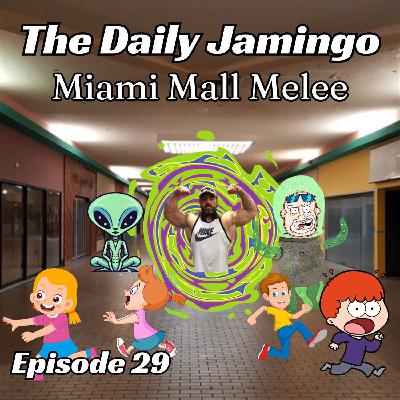 Miami Mall Melee | Episode 29