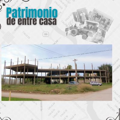 PATRIMONIO DE ENTRECASA Episodio 17 "Barrio Arce"