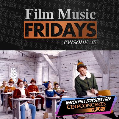 Ep. 45 – John Debney's Elf