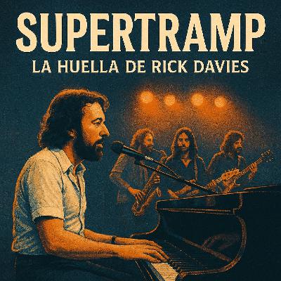 Supertramp: La huella de Rick Davies - Acceso anticipado