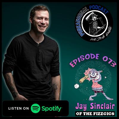 Episode 073 - The Fizzgigs