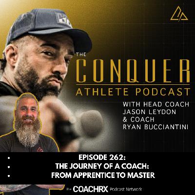 CAP 262: The Journey of a Coach, from Apprentice to Master