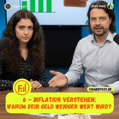 6 Inflation verstehen - Warum dein Geld weniger wert wird