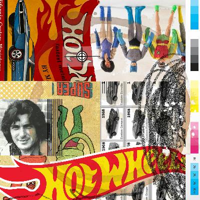 Episode 122: Trailblazing Toys - Hot Wheels Cars and Mego Action Figures Episode 122: Trailblazing Toys - Hot Wheels Cars and Mego Action Figures