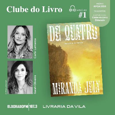 T04 #01: 'De Quatro', com Sarah Oliveira e Carla Lamarca