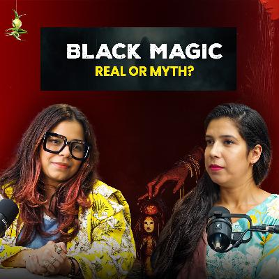 Black Magic Myths, Truths, and Powerful Remedies Ft. Acharya Dimple
