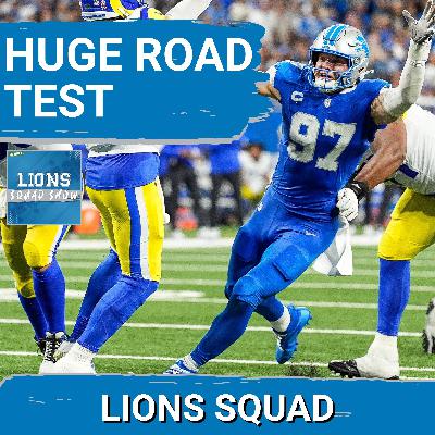 LIONS SQUAD SHOW: Detroit Lions vs LA Rams Preview | Detroit Lions Look For Statement Road Win LIONS SQUAD SHOW: Detroit Lions vs LA Rams Preview | Detroit Lions Look For Statement Road Win
