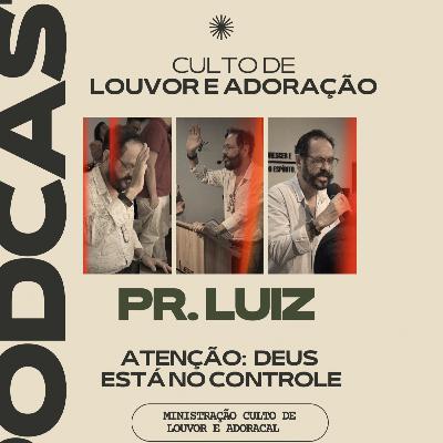 AVISO: DEUS ESTÁ NO CONTROLE