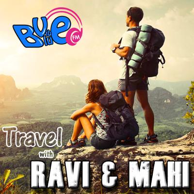 EP37: Travel with Ravi & Mahi - Program No. 12