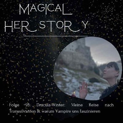 Folge 93: Dracula-Winter. Meine Reise nach Transsilvanien & warum Vampire uns faszinieren Folge 93: Dracula-Winter. Meine Reise nach Transsilvanien & warum Vampire uns faszinieren
