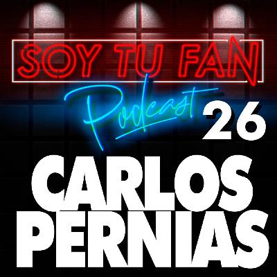 Soy Tu Fan - 26 - CARLOS PERNIAS - Soy Tu Fan - 26 - CARLOS PERNIAS -