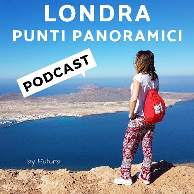 Dove vedere Londra dall'alto: 3 punti panoramici imperdibili Dove vedere Londra dall'alto: 3 punti panoramici imperdibili