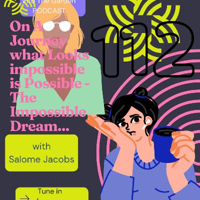 16/11/25 On a journey what looks like impossible is Possible - The Impossible Dream with Salomé Jacobs 16/11/25 On a journey what looks like impossible is Possible - The Impossible Dream with Salomé Jacobs