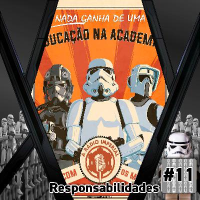 A Rádio Imperial #11 - Responsabilidades A Rádio Imperial #11 - Responsabilidades
