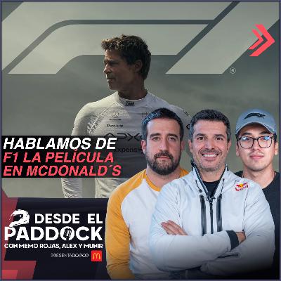 Hablamos de Formula uno la película en McDonald's - Desde el Paddock T2 - Especial McDonald's