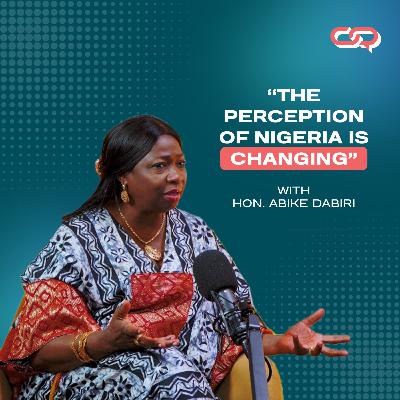 The Hard Truth About Building in Nigeria and What the Diaspora Needs to Know with Hon. Abike Dabiri