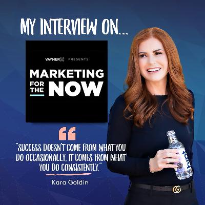 Interview Replay: Kara on Marketing For The Now