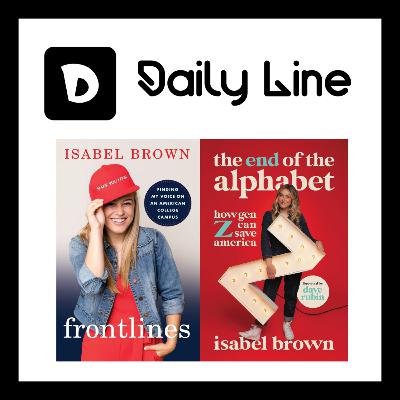 132 - Gen-Z Podcaster Isabel Brown & Daily Wire
