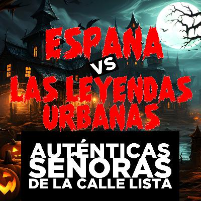 España vs. las Leyendas Urbanas (con Bartolomé Limón)
