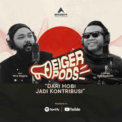 Erix Soekamti - Dari Hobi Jadi Kontribusi Erix Soekamti - Dari Hobi Jadi Kontribusi