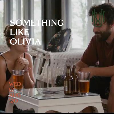 EPISODE 17 : SOMETHING LIKE OLIVIA