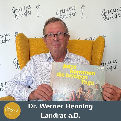 Folge 2 - Dr. Werner Henning Folge 2 - Dr. Werner Henning