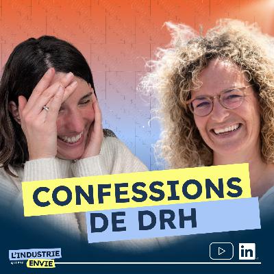Confessions d'une DRH de l'Industrie : “DRH ou pas, on est juste humain” Confessions d'une DRH de l'Industrie : “DRH ou pas, on est juste humain”