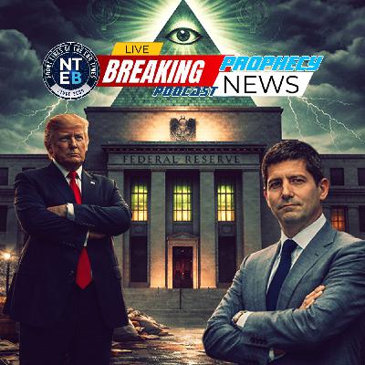PROPHECY NEWS PODCAST: Trump Nominates Bilderberg Elite Kevin Warsh For Head Of The Federal Reserve