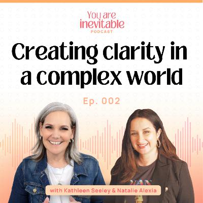 Creating Clarity in a Complex World