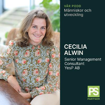 Cecilia Alwin, Management konsult YesP AB