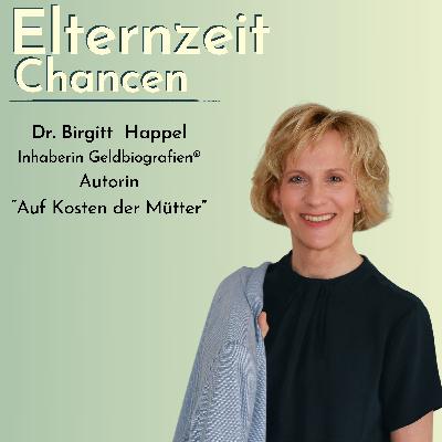 #122 "Auf Kosten der Mütter" von Dr. Birgit Happel | Über Fürsorgearbeit, die Geld entzieht & gesellschaftliche Muster