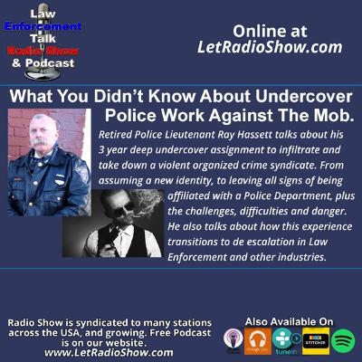 Police vs Mob, Deep Undercover Truths Police vs Mob, Deep Undercover Truths