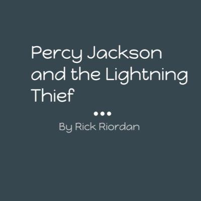 Percy Jackson and the Lightning Thief by Rick Riordan
