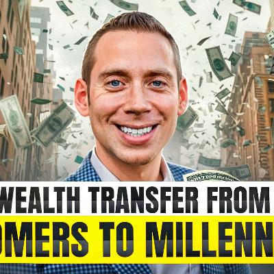 The Wealth Transfer from Baby Boomers to Millennials