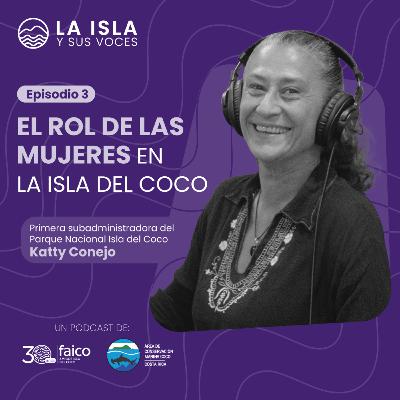 Rol de las Mujeres en la Isla del Coco - Katty Conejo, primera subadministradora del Parque Nacional