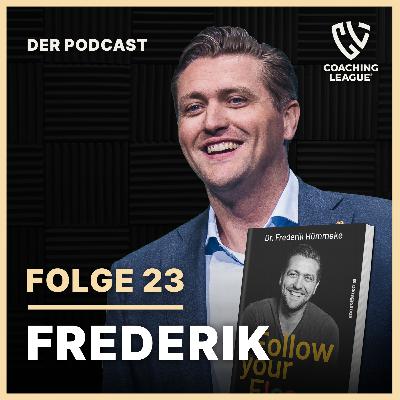 Dr. Frederik Hümmeke - Follow your Flow für mehr Produktivität (Coaching League Podcast)