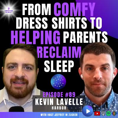 89: Kevin Lavelle on creating comfy shirts, building better baby monitors, and more. 89: Kevin Lavelle on creating comfy shirts, building better baby monitors, and more.