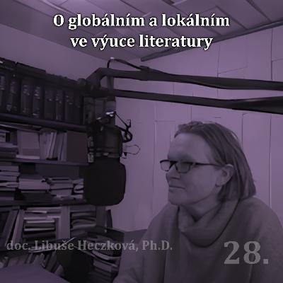 28. O globálním a lokálním ve výuce literatury