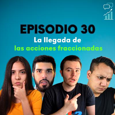 LLEGARON LAS ACCIONES FRACCIONADAS A GBM+ - #30