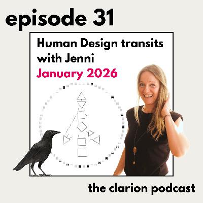 31 - January Human Design Transits with Jenni. New Year-ish, New all of it. 31 - January Human Design Transits with Jenni. New Year-ish, New all of it.