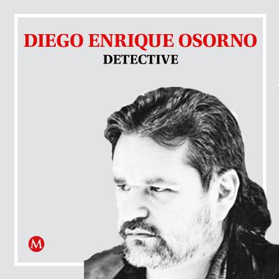 Diego Enrique Osorno. El orden del desorden Diego Enrique Osorno. El orden del desorden