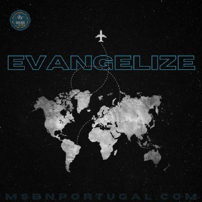 EVANGELIZE | Pr Josué Moreira Jr