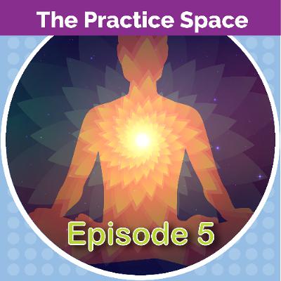 Episode 5: Building our Meditation Muscles Episode 5: Building our Meditation Muscles