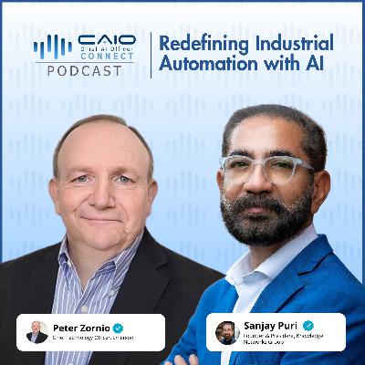 How Emerson’s CTO Peter Zornio is Redefining Industrial Automation with AI | CAIO Connect Podcast