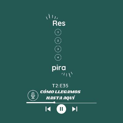 Episodio 87: RESPIRA